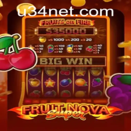 Discover the World of FruitNovaSuper and Master the U34 PH Login